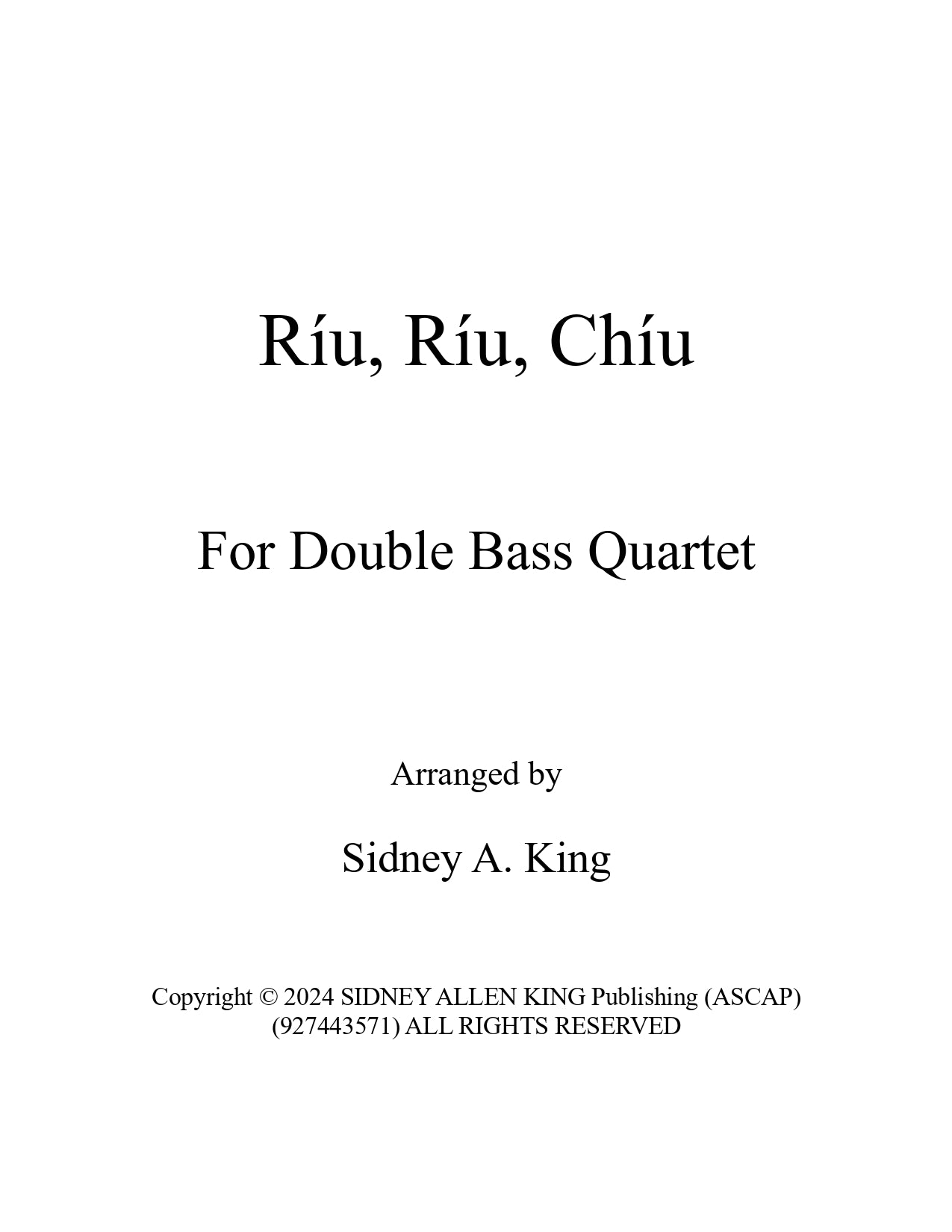 Ríu, Ríu, Chíu